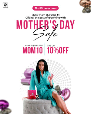Show mom she is the number one .Gift her the best of grooming with Mother's Day Sale.Use the coupon MOM10 and get 10% off.Click here to explore the promotions category