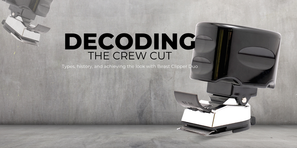 Decoding the Crew Cut: Types, history, and achieving the look with Beast clipper Duo