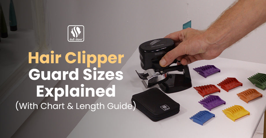 Hair Clipper Guard Sizes Explained: Chart, Lengths & Complete Guide ...