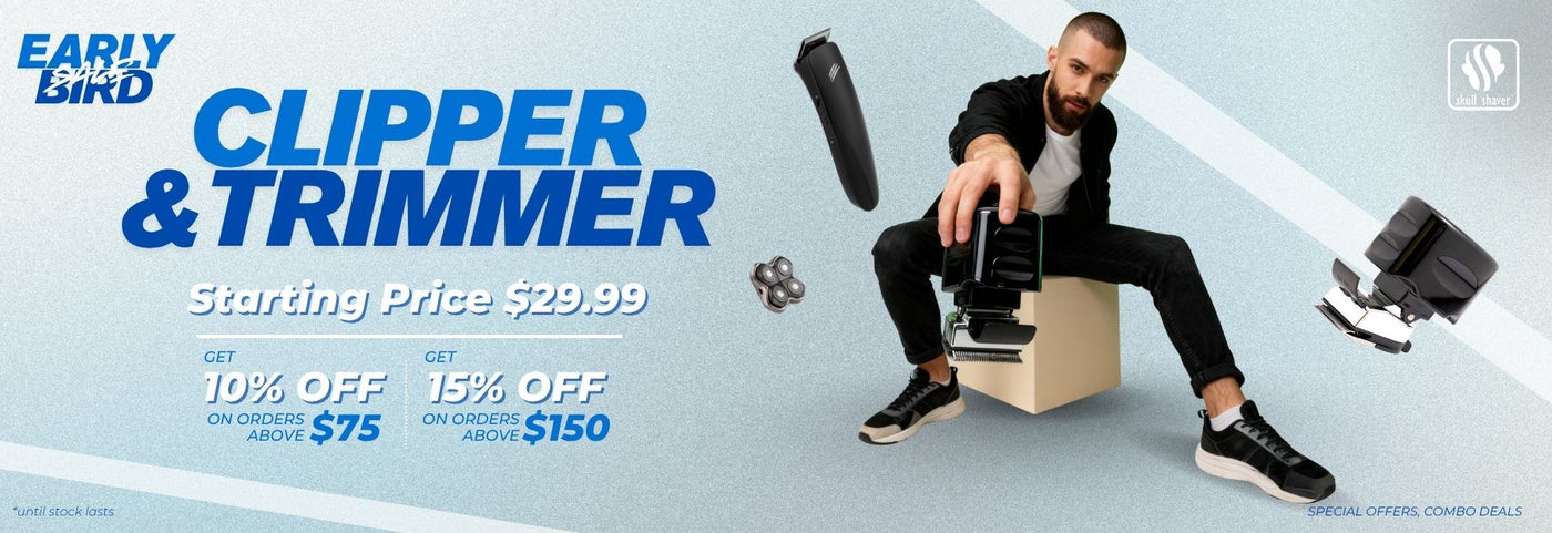  A promotional banner for an Early Bird Sale featuring a man with a beard, sitting on a box and holding a black clipper or trimmer out toward the camera. Large blue and white text reads "CLIPPER & TRIMMER" with a smaller line beneath it that says "Starting Price $29.99". The words "EARLY BIRD SALE" are in the top left corner. The Skull Shaver logo is in the top right. Two discount offers are highlighted: "GET 10% OFF ON ORDERS ABOVE $75" and "GET 15% OFF ON ORDERS ABOVE $150". Small text at the bottom notes