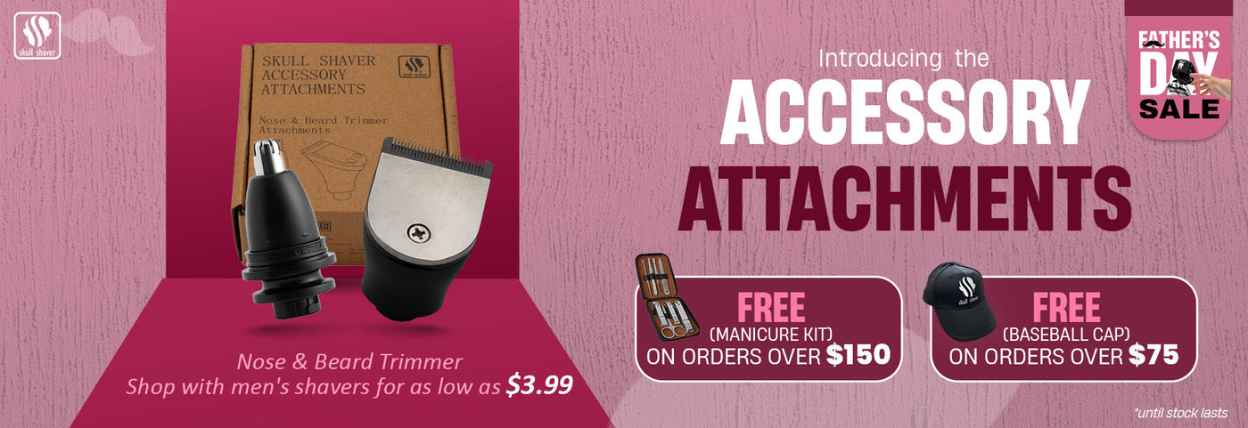 Banner showcasing accessory attachments for grooming, including a nose and beard trimmer. Text: 'Introducing the Accessory Attachments.' Free gifts on purchases. Caption: 'Shop with men's shavers for as low as $3.99.' Limited stock available. Skull Shaver logo top left.


