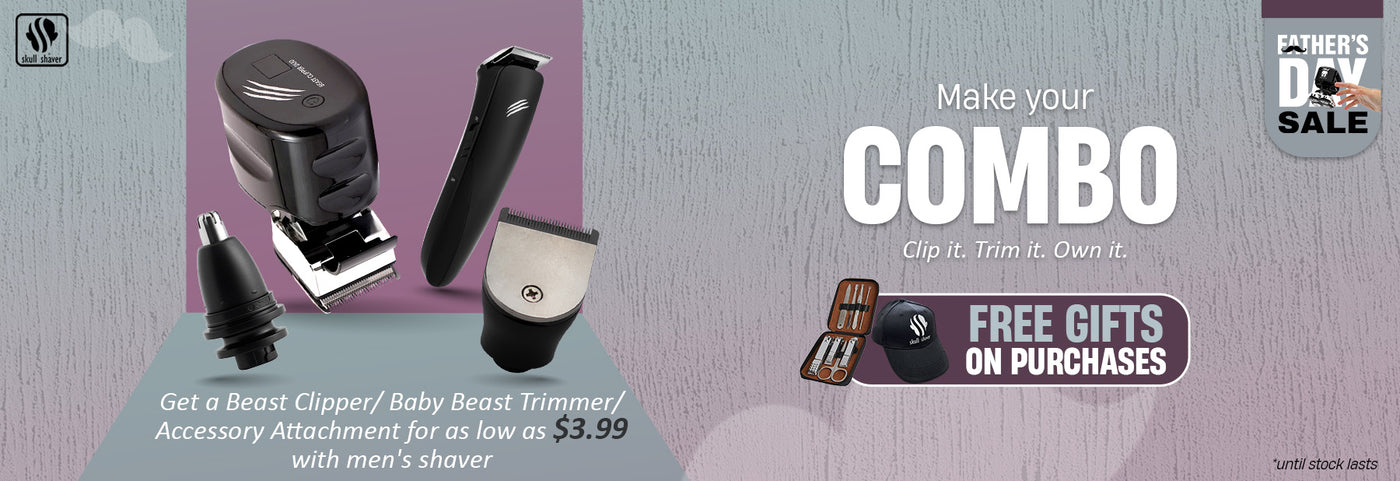 Skull Shaver Father's Day Sale banner promoting the combo offer. Highlighted text: 'Make your Combo. Clip it. Trim it. Own it.' Includes Beast Clipper, Baby Beast Trimmer, and accessory attachments. Offer: 'Get a Beast Clipper/Baby Beast Trimmer/Accessory attachment for as low as $3.99 with a men's shaver.' Free gifts on purchases. Limited stock available’.